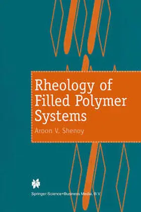 Shenoy | Rheology of Filled Polymer Systems | E-Book | www2.sack.de