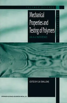 Swallowe | Mechanical Properties and Testing of Polymers | E-Book | sack.de