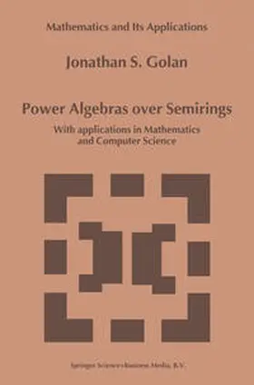 Golan | Power Algebras over Semirings | E-Book | sack.de
