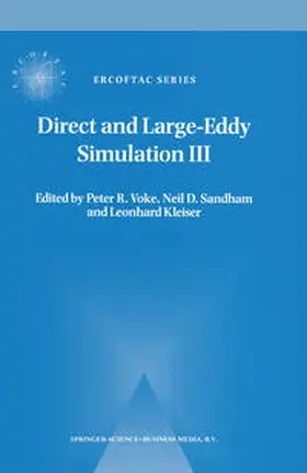 Voke / Sandham / Kleiser | Direct and Large-Eddy Simulation III | E-Book | sack.de