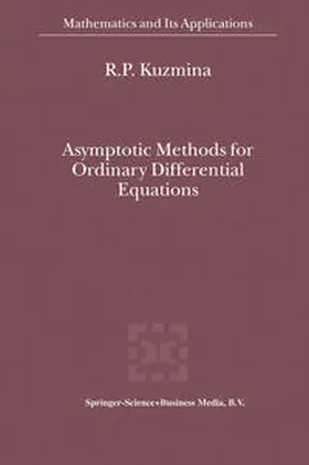 Kuzmina | Asymptotic Methods for Ordinary Differential Equations | E-Book | sack.de