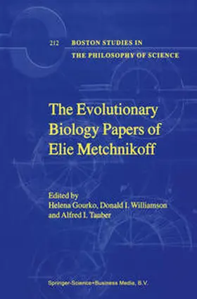 Gourko / Williamson / Tauber |  The Evolutionary Biology Papers of Elie Metchnikoff | eBook | Sack Fachmedien