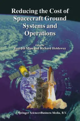Miau / Holdaway |  Reducing the Cost of Spacecraft Ground Systems and Operations | eBook | Sack Fachmedien