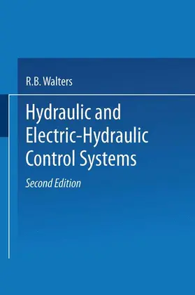 Walters |  Hydraulic and Electric-Hydraulic Control Systems | Buch |  Sack Fachmedien