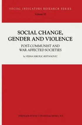 Nikolic-Ristanovic |  Social Change, Gender and Violence | eBook | Sack Fachmedien