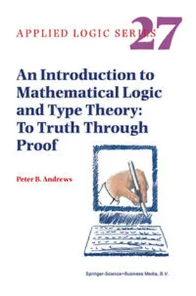 Andrews | An Introduction to Mathematical Logic and Type Theory | E-Book | sack.de