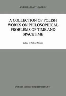Eilstein | A Collection of Polish Works on Philosophical Problems of Time and Spacetime | E-Book | sack.de