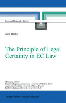 Raitio |  The Principle of Legal Certainty in EC Law | eBook | Sack Fachmedien
