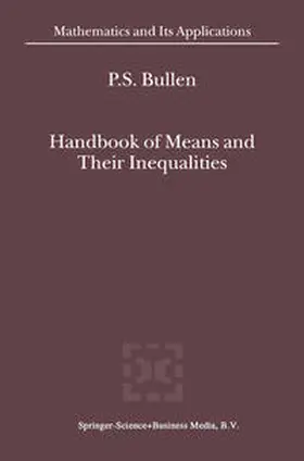 Bullen | Handbook of Means and Their Inequalities | E-Book | sack.de