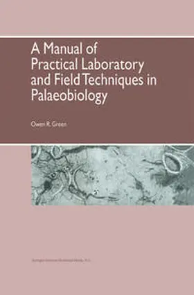 Green | A Manual of Practical Laboratory and Field Techniques in Palaeobiology | E-Book | sack.de