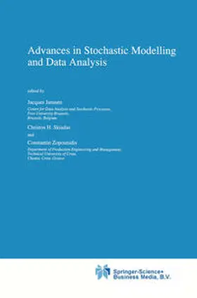 Janssen / Skiadas / Zopounidis | Advances in Stochastic Modelling and Data Analysis | E-Book | sack.de