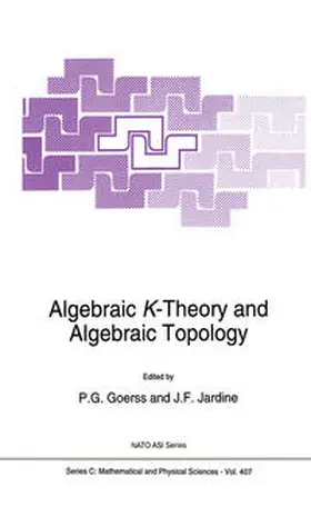 Goerss / Jardine |  Algebraic K-Theory and Algebraic Topology | eBook | Sack Fachmedien