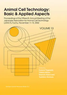 Yagasaki / Miura / Hatori |  Animal Cell Technology: Basic & Applied Aspects | eBook | Sack Fachmedien