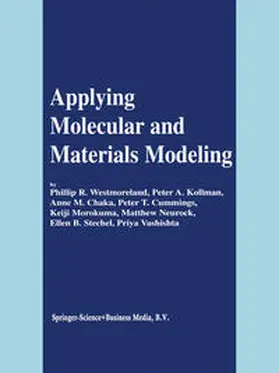 Westmoreland / Kollman / Chaka | Applying Molecular and Materials Modeling | E-Book | sack.de