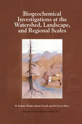 Wieder / Novák / Cerný | Biogeochemical Investigations at Watershed, Landscape, and Regional Scales | E-Book | sack.de