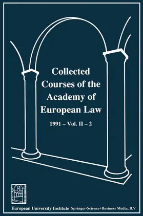  Collected Courses of the Academy of European Law / Recueil des cours de l' Académie de droit européen | Buch |  Sack Fachmedien