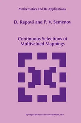 Repovs / Semenov |  Continuous Selections of Multivalued Mappings | eBook | Sack Fachmedien