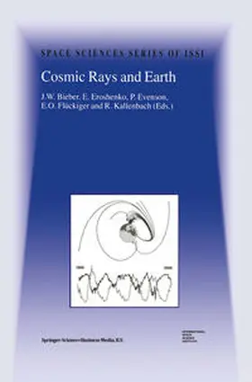 Bieber / Eroshenko / Evenson |  Cosmic Rays and Earth | eBook | Sack Fachmedien