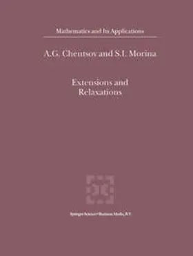 Chentsov / Morina |  Extensions and Relaxations | eBook | Sack Fachmedien
