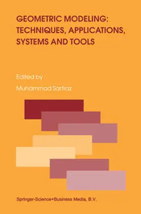 Sarfraz |  Geometric Modeling: Techniques, Applications, Systems and Tools | eBook | Sack Fachmedien