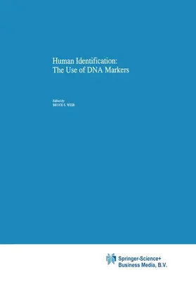 Weir |  Human Identification: The Use of DNA Markers | Buch |  Sack Fachmedien