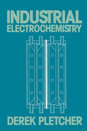 Pletcher |  Industrial Electrochemistry | eBook | Sack Fachmedien