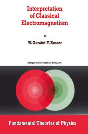 Rosser |  Interpretation of Classical Electromagnetism | eBook | Sack Fachmedien