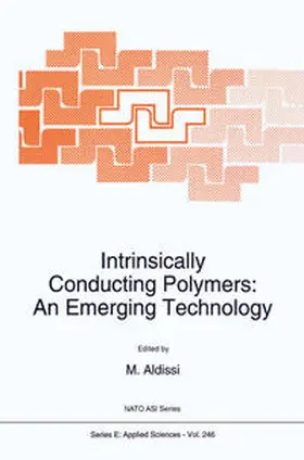 Aldissi |  Intrinsically Conducting Polymers: An Emerging Technology | eBook | Sack Fachmedien