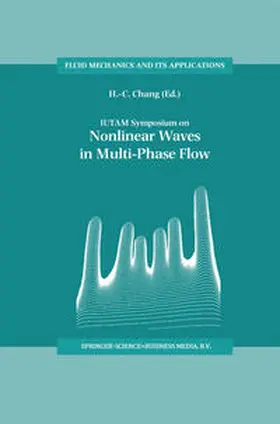 Chang |  IUTAM Symposium on Nonlinear Waves in Multi-Phase Flow | eBook | Sack Fachmedien