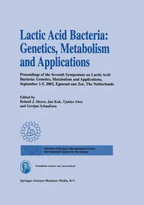 Siezen / Kok / Abee |  Lactic Acid Bacteria: Genetics, Metabolism and Applications | eBook | Sack Fachmedien