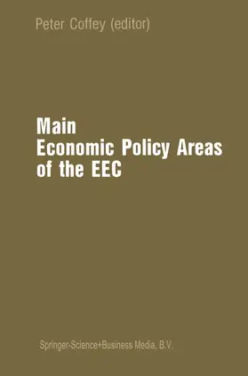 Coffey |  Main Economic Policy Areas of the EEC | Buch |  Sack Fachmedien