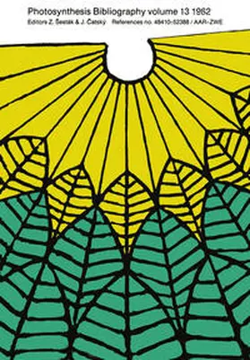 Sesták / Catský |  Photosynthesis Bibliography volume 13 1982 | eBook | Sack Fachmedien