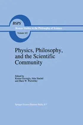 Gavroglu / Stachel / Wartofsky | Physics, Philosophy, and the Scientific Community | E-Book | sack.de