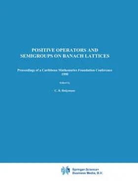 Huijsmans / Luxemburg | Positive Operators and Semigroups on Banach Lattices | E-Book | sack.de