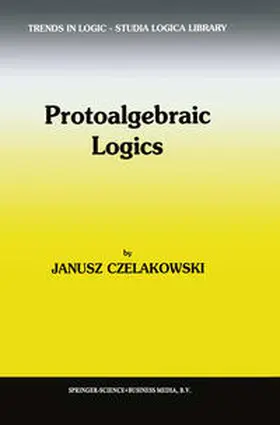 Czelakowski | Protoalgebraic Logics | E-Book | sack.de