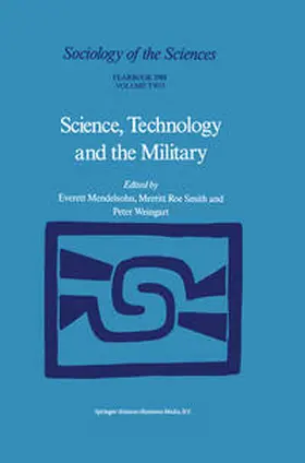 Mendelsohn / Smith / Weingart |  Science, Technology and the Military | eBook | Sack Fachmedien