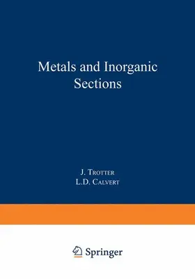 Calvert / Trotter |  Metals and Inorganic Sections | Buch |  Sack Fachmedien