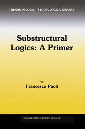Paoli | Substructural Logics: A Primer | E-Book | sack.de