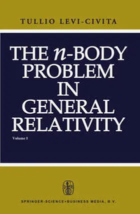 Levi-Civita | The n-Body Problem in General Relativity | E-Book | sack.de