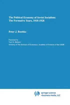 Boettke | The Political Economy of Soviet Socialism: the Formative Years, 1918-1928 | E-Book | sack.de