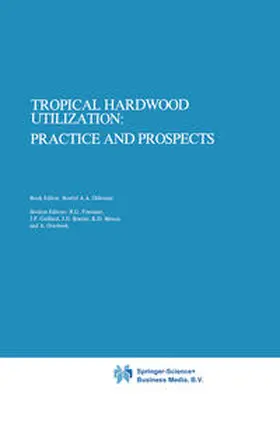 Oldeman / Peck / Alkema | Tropical Hardwood Utilization: Practice and Prospects | E-Book | www2.sack.de