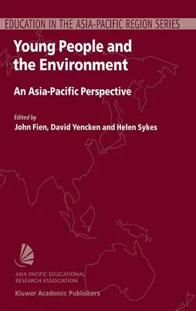 Fien / Sykes / Yencken |  Young People and the Environment | Buch |  Sack Fachmedien
