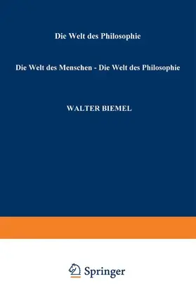 Biemel |  Die Welt des Menschen - Die Welt der Philosophie | Buch |  Sack Fachmedien