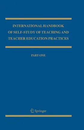 Loughran / Russell / Hamilton | International Handbook of Self-Study of Teaching and Teacher Education Practices | Buch | 978-94-017-5156-8 | sack.de