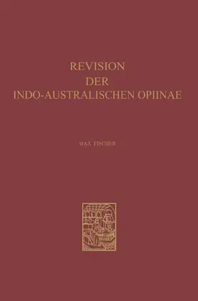 Fischer |  Revision der Indo-Australischen Opiinae | Buch |  Sack Fachmedien