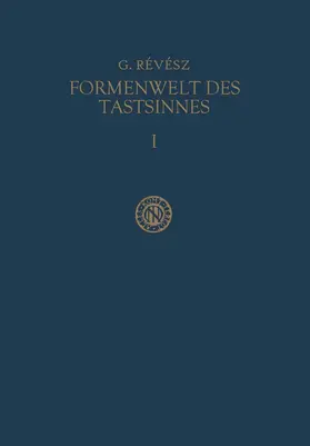 Révész |  Die Formenwelt des Tastsinnes | Buch |  Sack Fachmedien