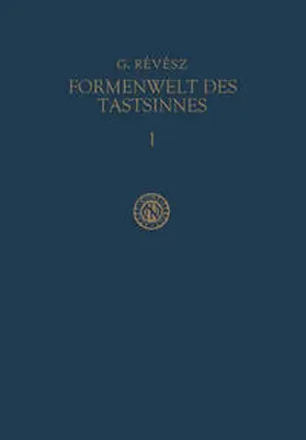 Révész |  Die Formenwelt des Tastsinnes | eBook | Sack Fachmedien