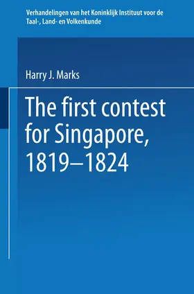 Marks |  The first contest for Singapore, 1819-1824 | Buch |  Sack Fachmedien