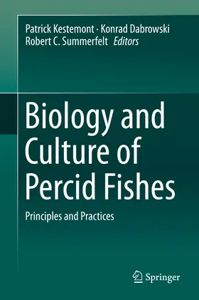 Kestemont / Dabrowski / Summerfelt |  Biology and Culture of Percid Fishes | eBook | Sack Fachmedien