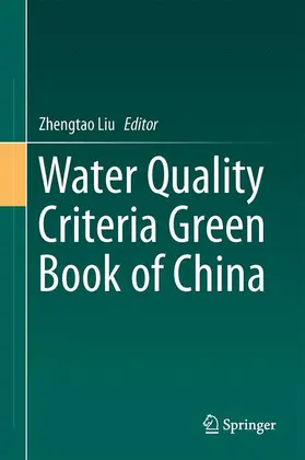 Liu |  Water Quality Criteria Green Book of China | Buch |  Sack Fachmedien